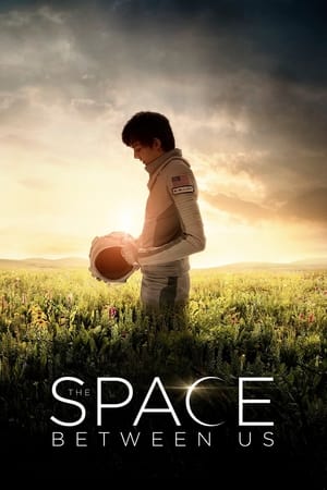 The Space Between Us 2017 Movie [660MB] Download